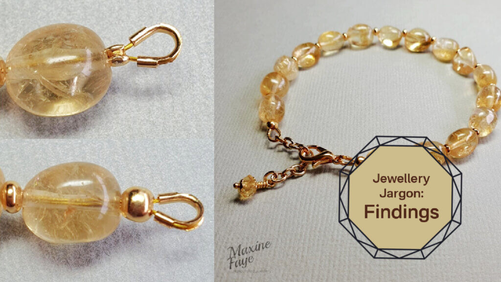 Jewellery Jargon - Findings @MaxineFaye handcrafted beaded jewellery